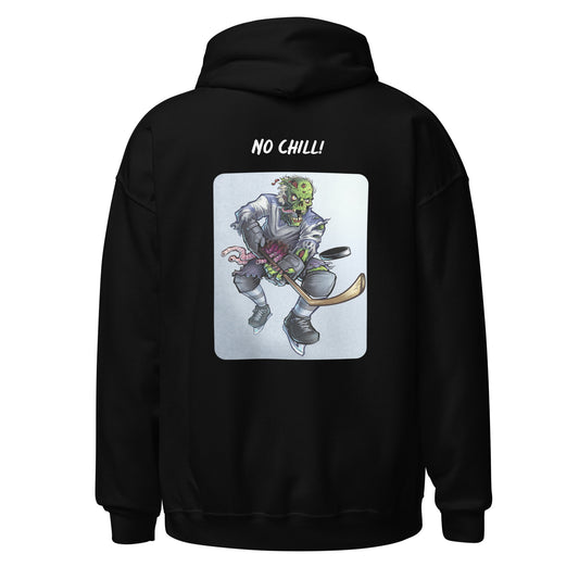 Unisex Hoodie (No Chill!)