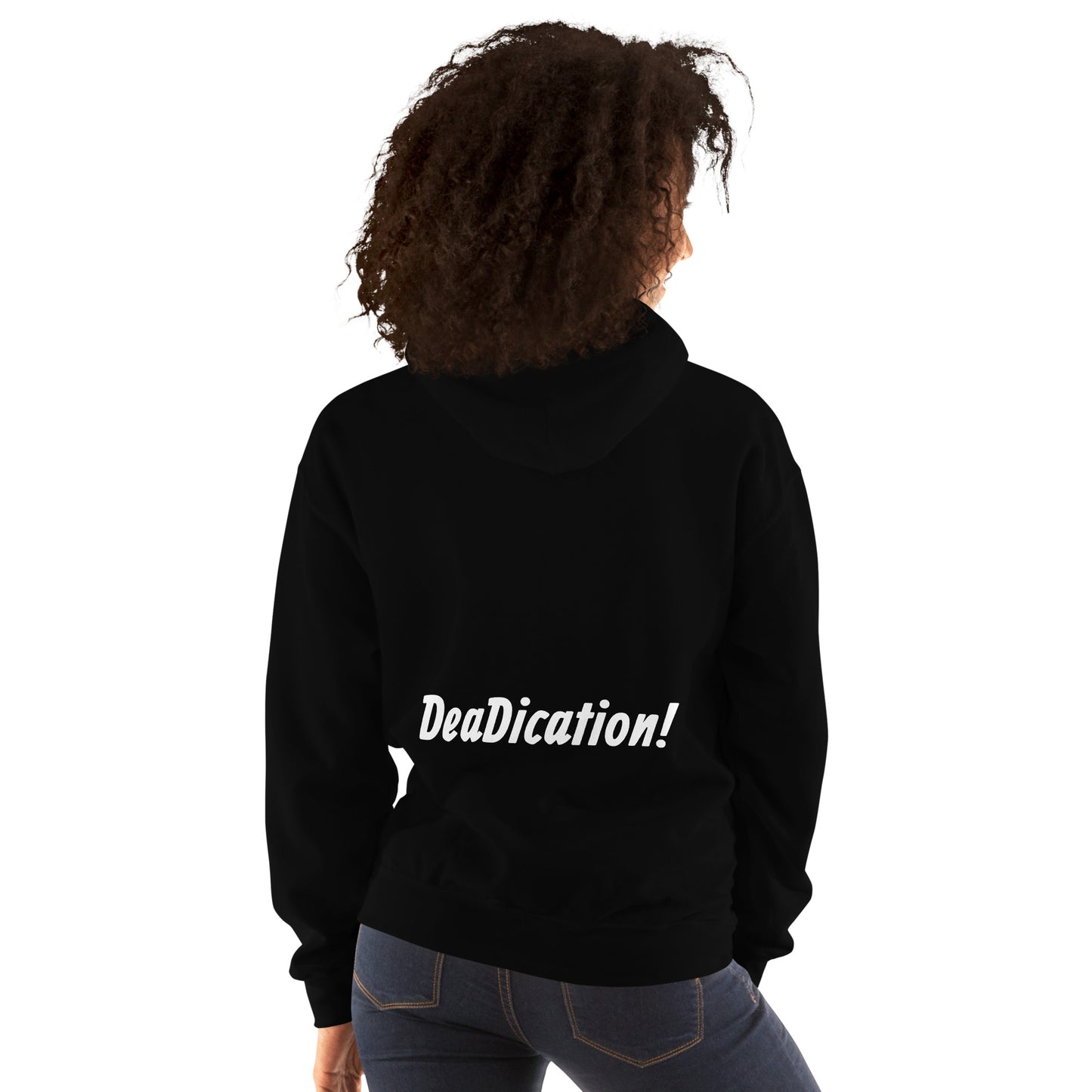 Unisex Hoodie (DeaDication!)