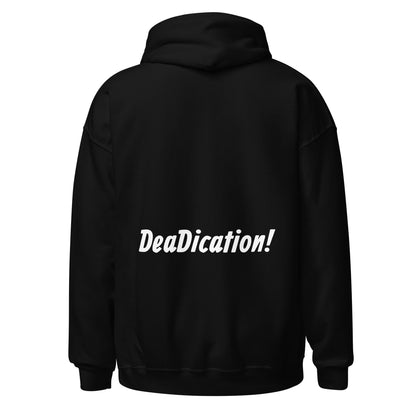 Unisex Hoodie (DeaDication!)