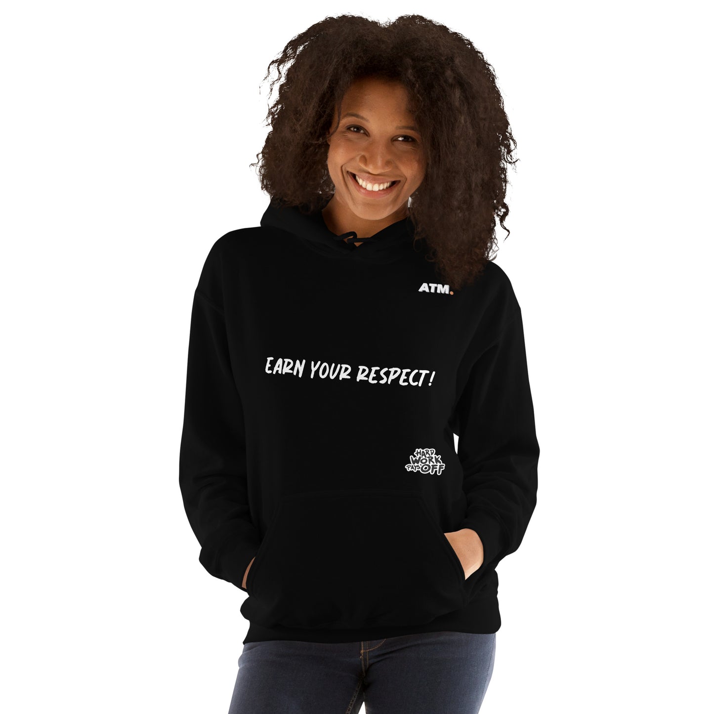 Unisex Hoodie (Earn Your Respect!/Monster)