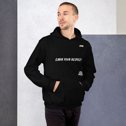 Unisex Hoodie (Earn Your Respect!/Monster)