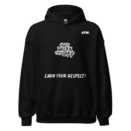 Unisex Hoodie (Earn Your Respect!/Monster)