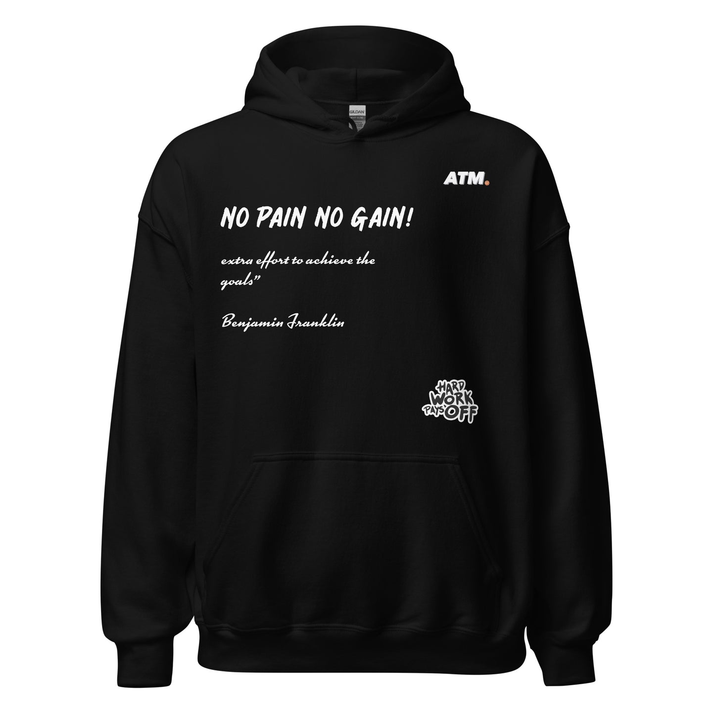 Unisex Hoodie (No Pain No Gain!)