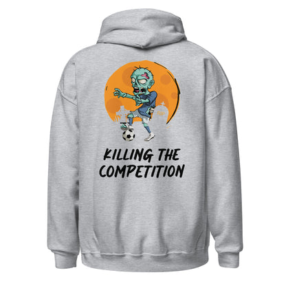 Unisex Hoodie (Killing The Competition!)