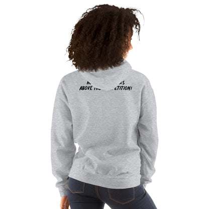 Unisex Hoodie (Head & Shoulder Above The Competition!)