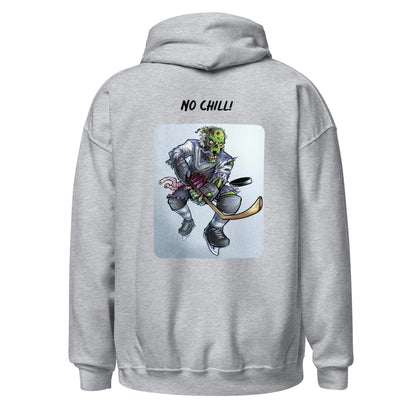 Unisex Hoodie (No Chill!)