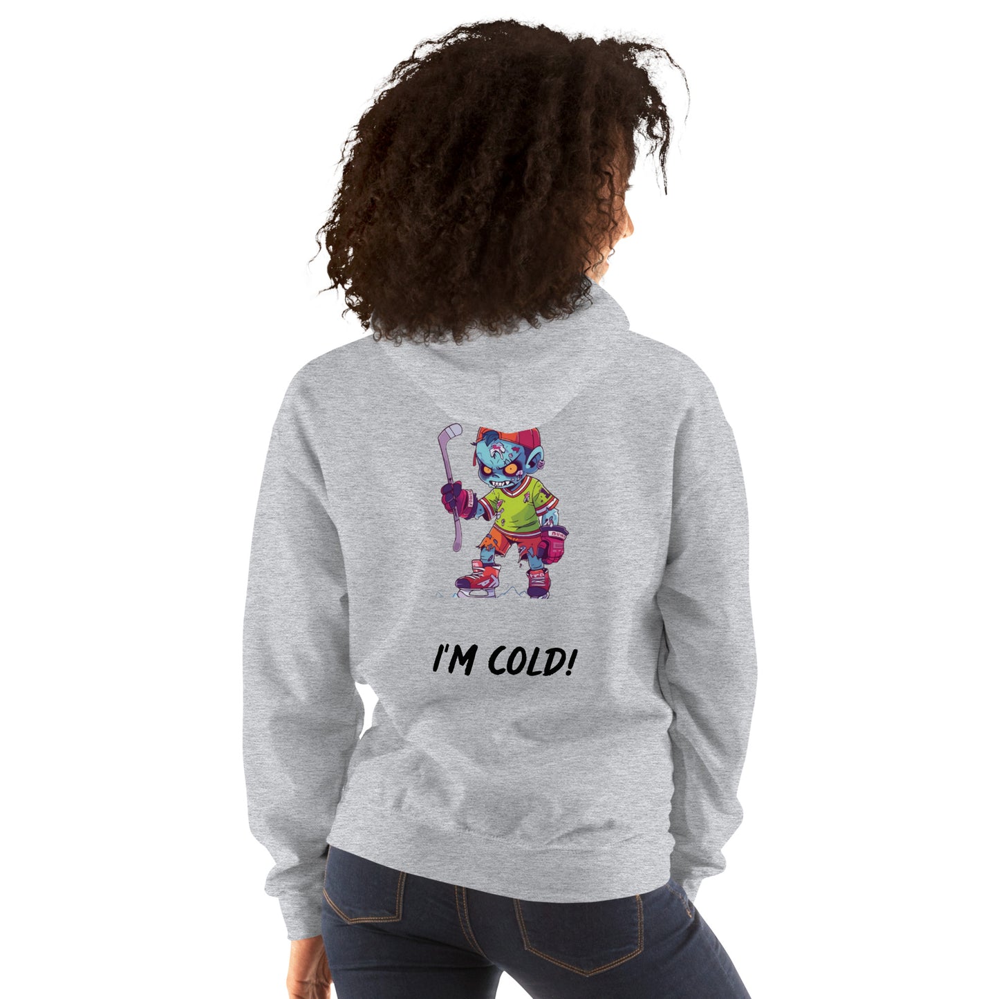 Unisex Hoodie (I'm Cold!)