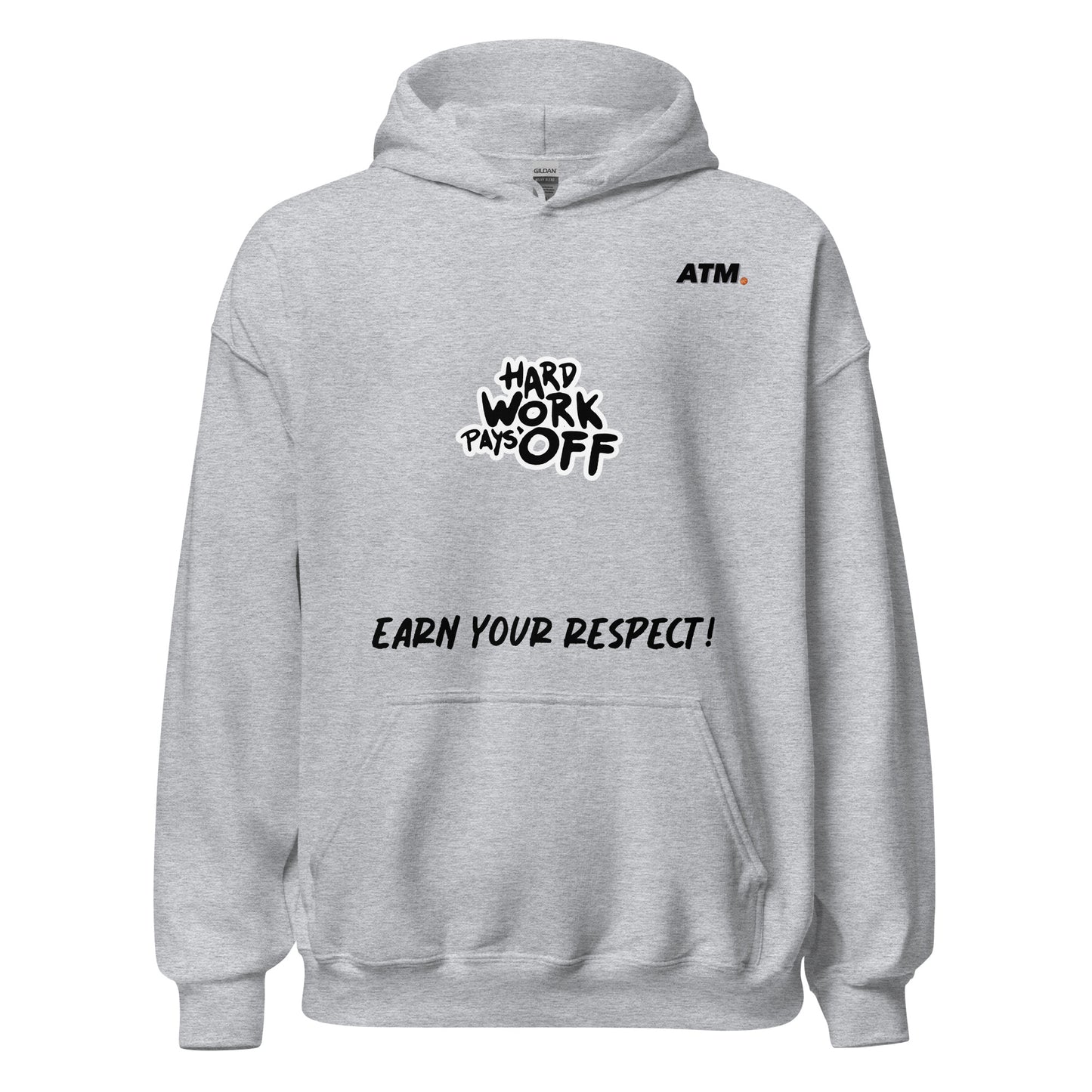 Unisex Hoodie (Earn Your Respect!/Monster)