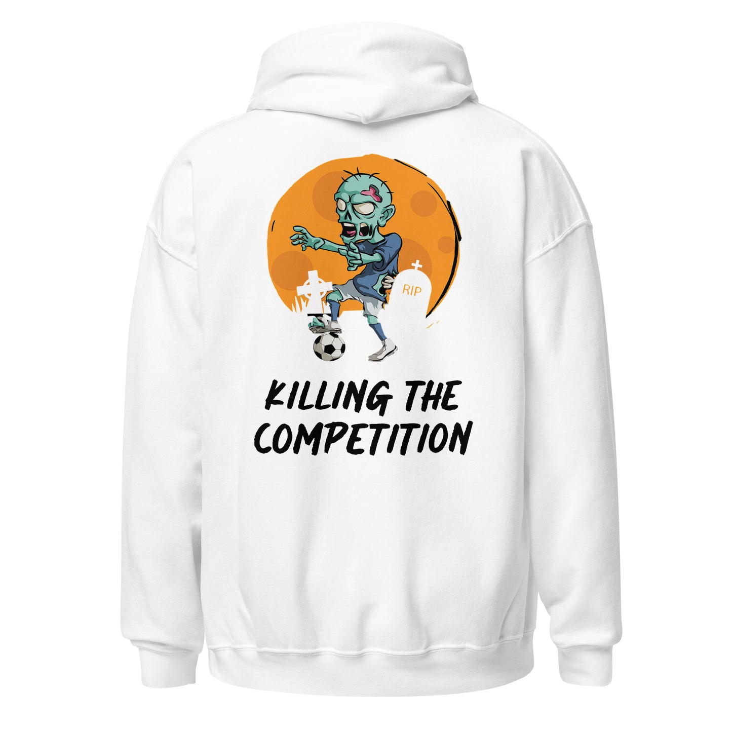 Unisex Hoodie (Killing The Competition!)