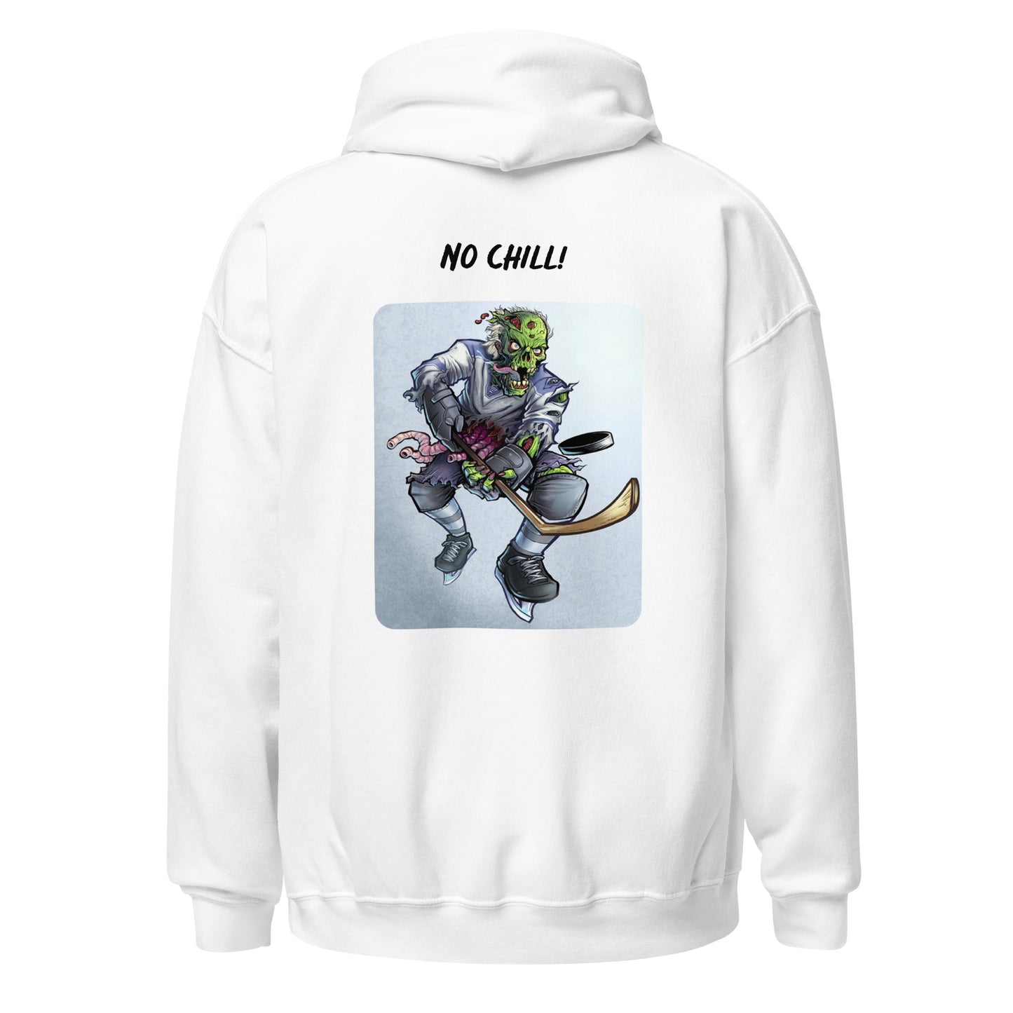 Unisex Hoodie (No Chill!)