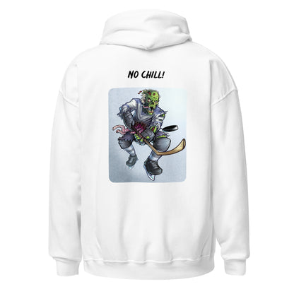 Unisex Hoodie (No Chill!)