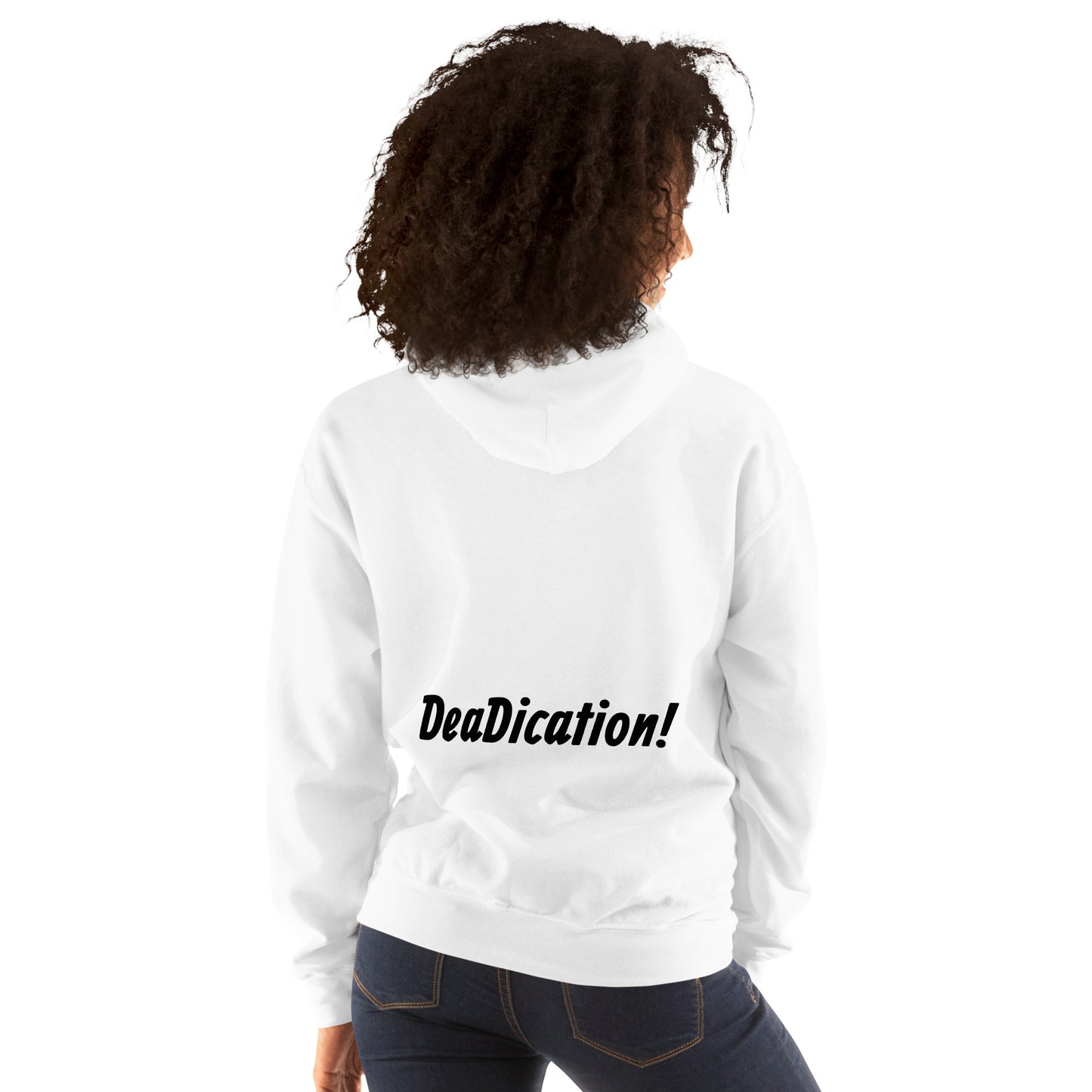 Unisex Hoodie (DeaDication!)