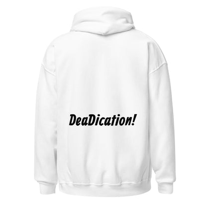 Unisex Hoodie (DeaDication!)