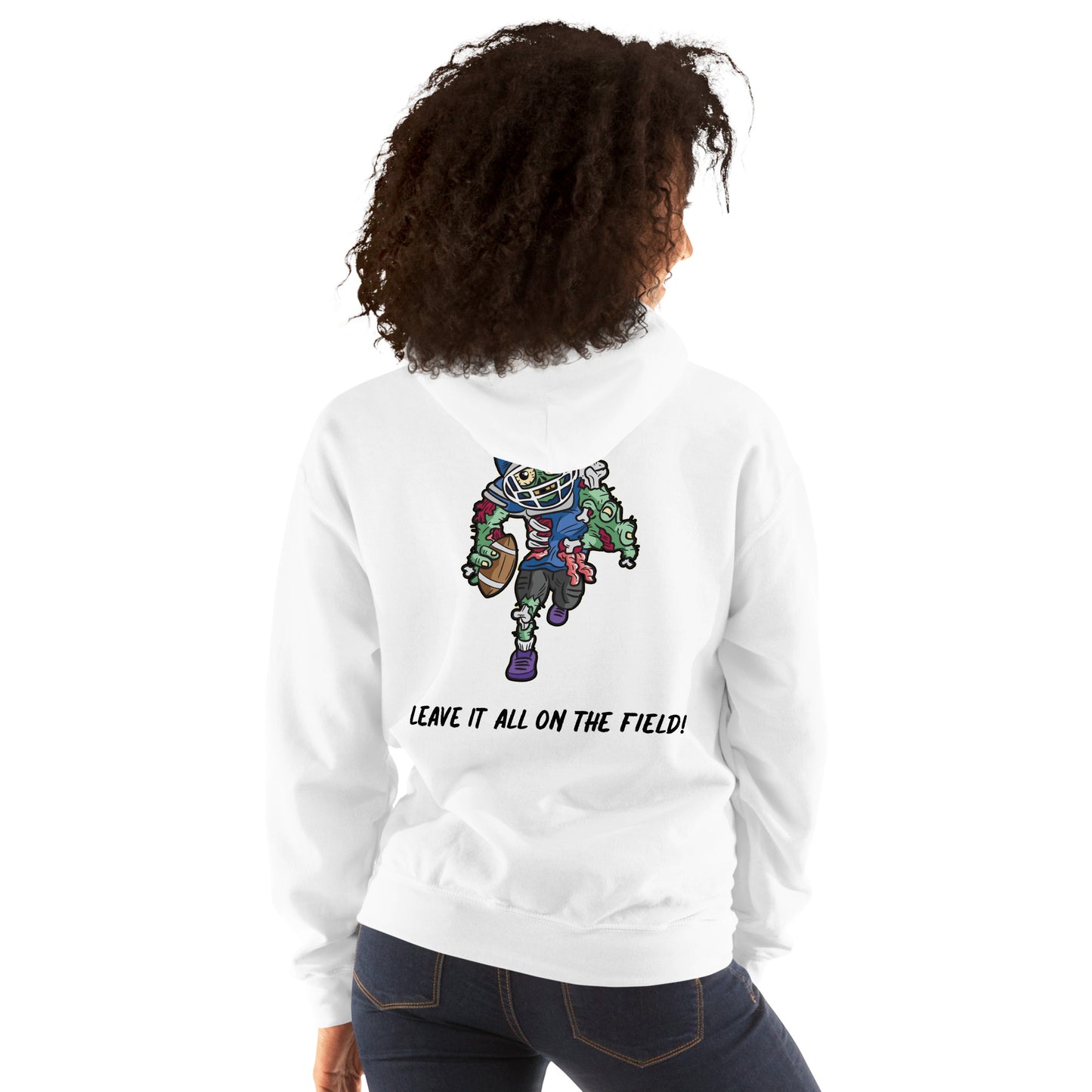 Unisex Hoodie (Leave It All On The Field!)