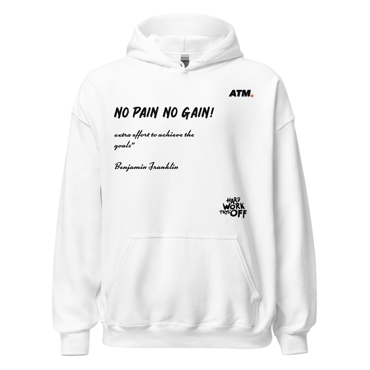 Unisex Hoodie (No Pain No Gain!)