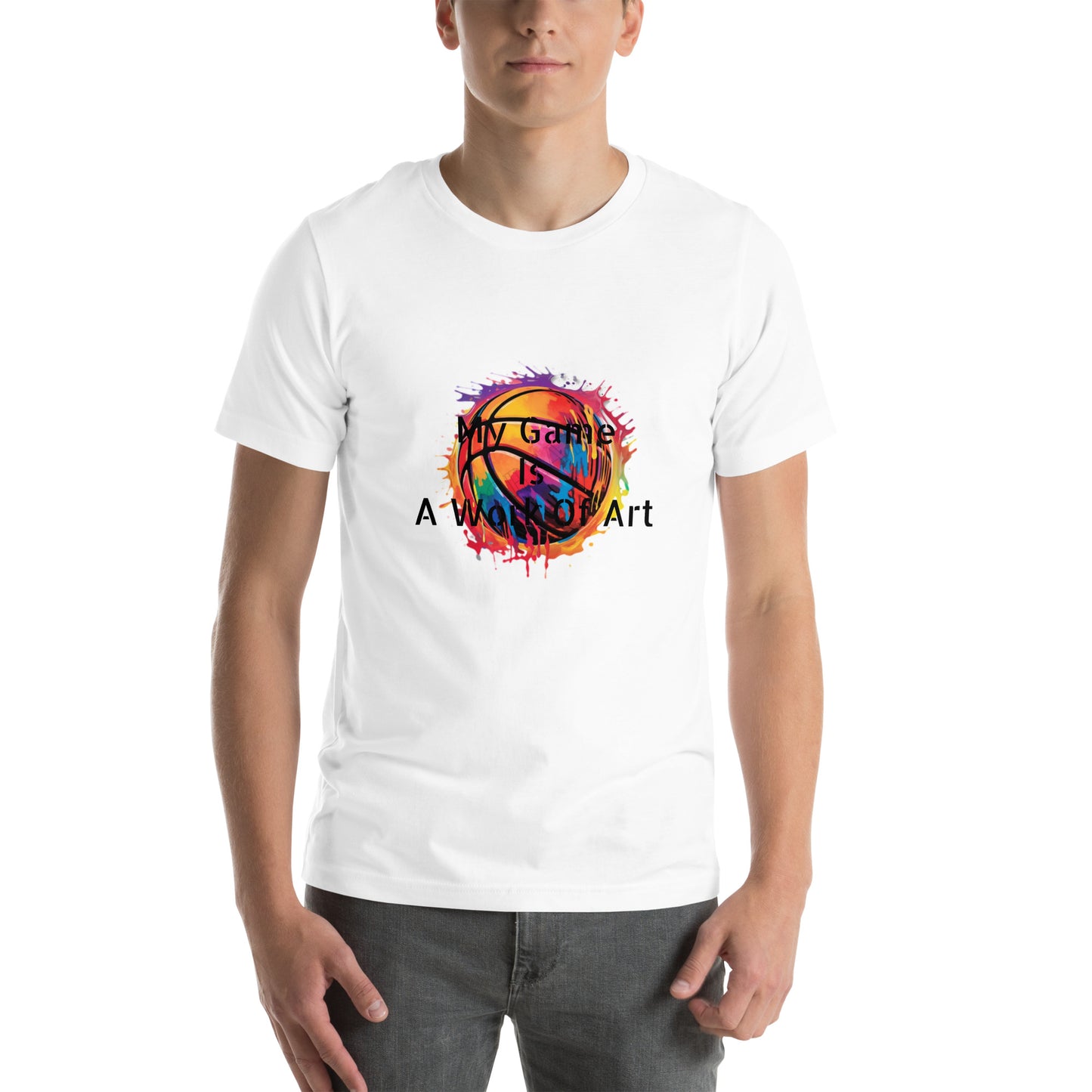 Unisex t-shirt (My Game Is A Work Of Art)